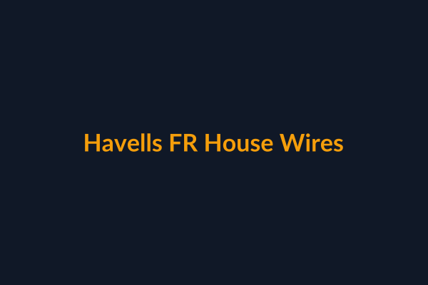 Havells FR House Wires available at Raguveer Electric Talala